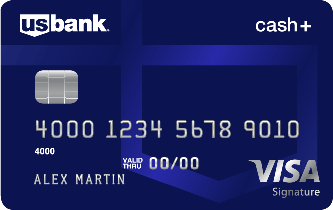U.S. Bank Cash+™  Visa Signature®